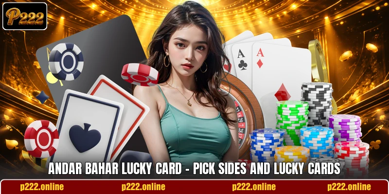 Andar Bahar Lucky Card - Pick Sides And Lucky Cards
