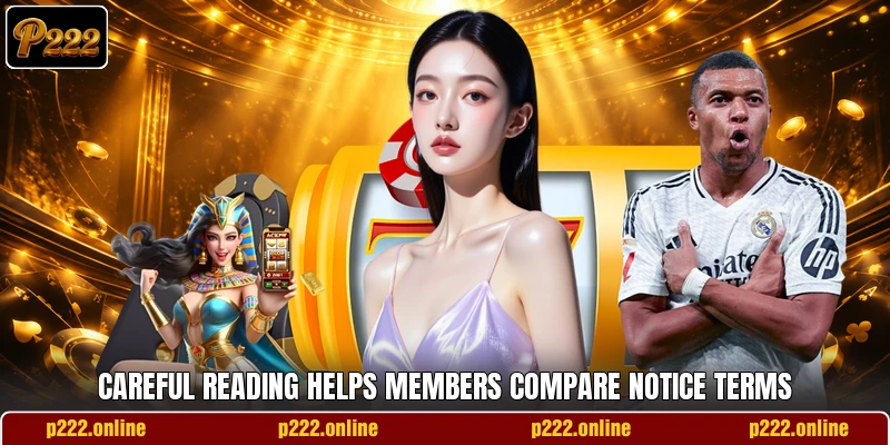 Careful reading helps members compare notice terms