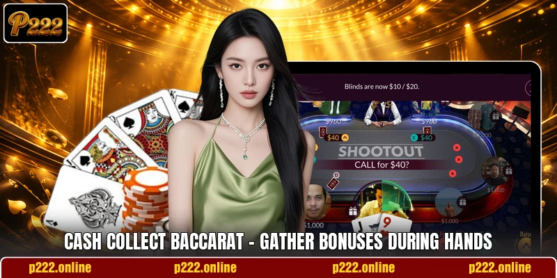 Cash Collect Baccarat - Gather Bonuses During Hands