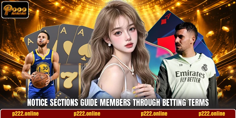 Notice sections guide members through betting terms