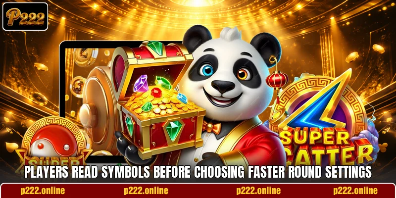 Players read symbols before choosing faster round settings