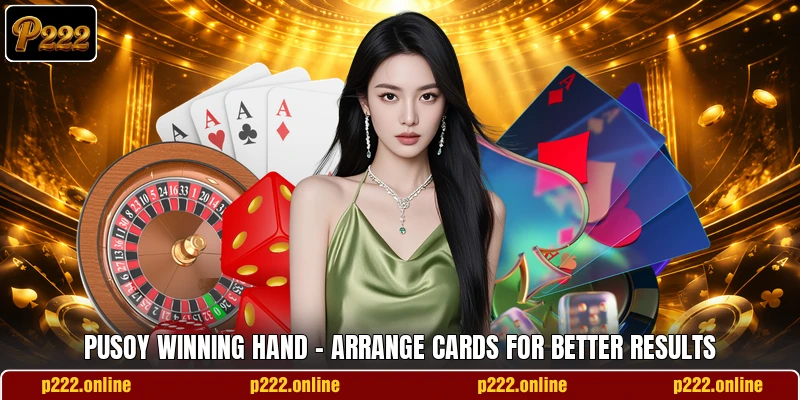 Pusoy Winning Hand - Arrange Cards For Better Results